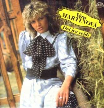 LP Věra Martinová: Dál Jen Vejdi