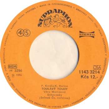 SP Věra Martinová: Malý Dům Nad Skálou / Toulavý Touhy