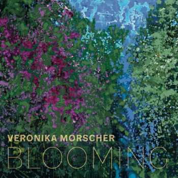 LP Veronika Morscher: Blooming LTD | NUM