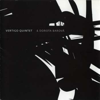 CD Vertigo Quintet: Vertigo Quintet & Dorota Barová