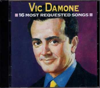 CD Vic Damone: 16 Most Requested Songs