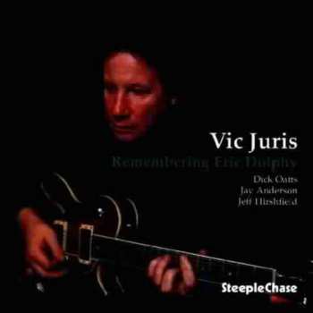 CD Vic Juris: Remembering Eric Dolphy
