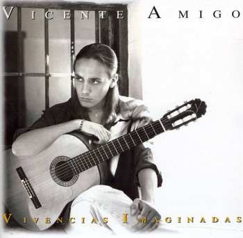 CD Vicente Amigo: Vivencias Imaginadas