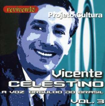 Album Vicente Celestino: Voz Orgulho Do Brasil 3