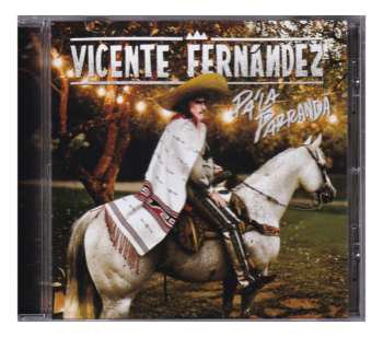 Album Vicente Fernandez: Pa' La Parranda
