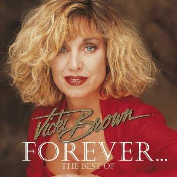 CD Vicki Brown: Forever... - The Best Of