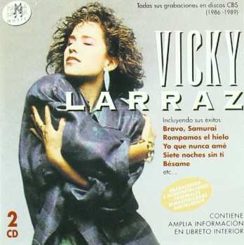 Album Vicky Larraz: Todas Sus Grabaciones en Discos CBS (1986-1989)