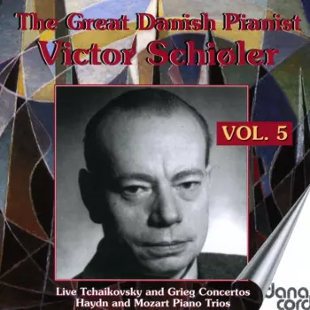 The Great Danish Pianist , Vol. 5