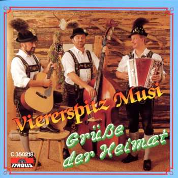 Album Viererspitz Musi: Grüße Der Heimat