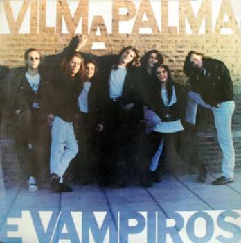 Album Vilma Palma E Vampiros: Vilma Palma E Vampiros