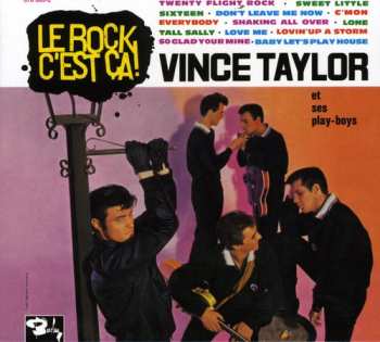 CD Vince Taylor And His Playboys: Le Rock C'est Ça !