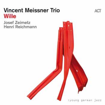 LP Vincent Meissner Trio: Wille