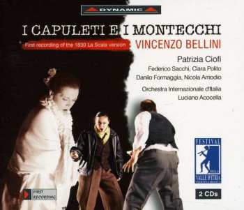 2CD Vincenzo Bellini: I Capuleti E I Montecchi