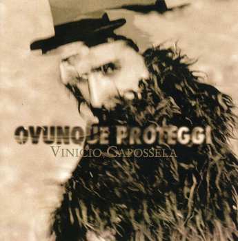 CD Vinicio Capossela: Ovunque Proteggi