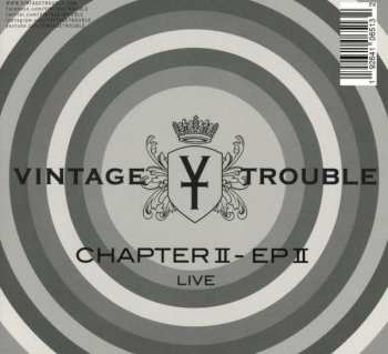 2CD Vintage Trouble: Chapter II - EP II