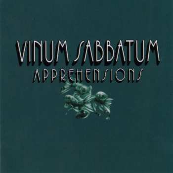 CD Vinum Sabbatum: Apprehension LTD