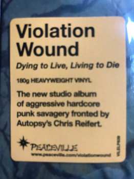 LP Violation Wound: Dying To Live Living To Die