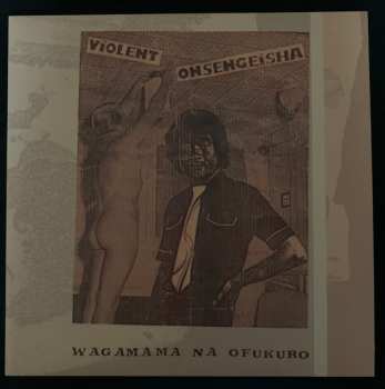 LP Violent Onsen Geisha: Wagamama Na Ofukuro LTD