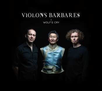 CD Violons Barbares: Wolf's Cry