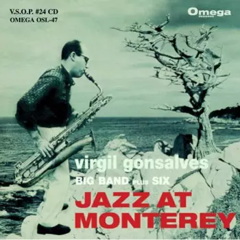 Virgil Gonsalves Big Band: Jazz At Monterey 