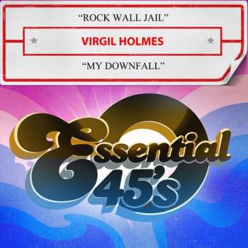 Album Virgil Holmes: Rock Wall Jail