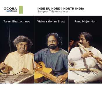Album Vishwa Mohan Bhatt: Inde Du Nord: Sangeet Trio En Concert