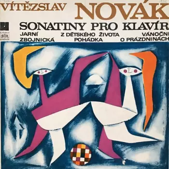 Vítězslav Novák: Hudební Géniové DětemⅤ. Sonatiny pro Klavír op.54