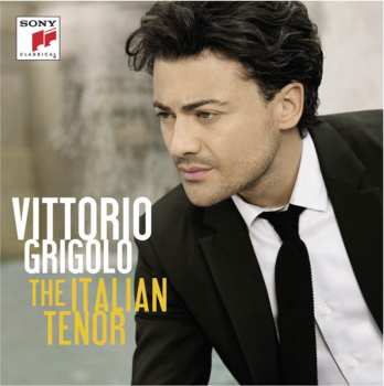 CD Vittorio Grigolo: The Italian Tenor