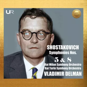 Shostakovich: Syms Nos. 5 & 8