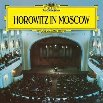LP Vladimir Horowitz: Horowitz In Moscow
