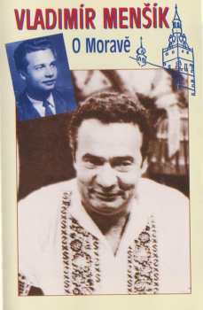 Album Vladimír Menšík: O Moravě