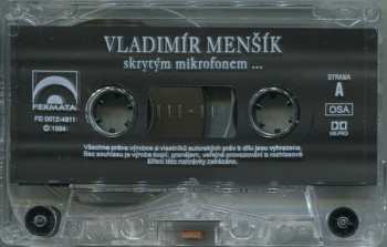 MC Vladimír Menšík: Skrytým Mikrofonem