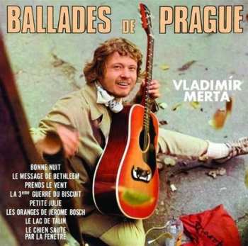 LP Vladimír Merta: Ballades De Prague