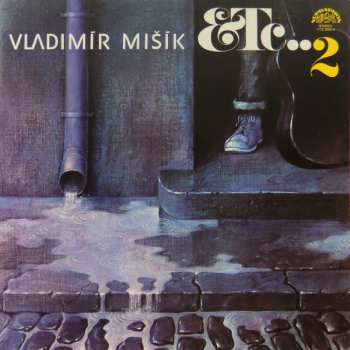 LP Vladimír Mišík: Etc…2