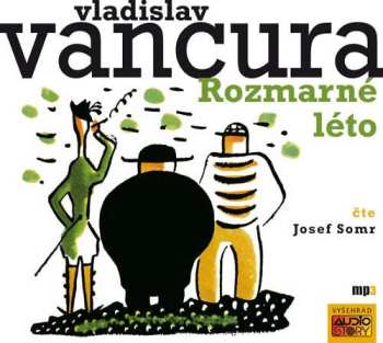 CD Vladislav Vančura: Rozmarné Léto