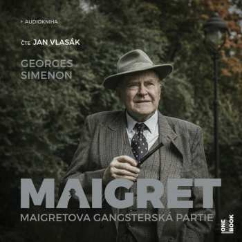 Album Vlasák Jan / Simenon Georges: Maigretova Gangsterská Partie