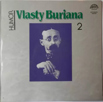 Vlasta Burian: Humor Vlasty Buriana 2