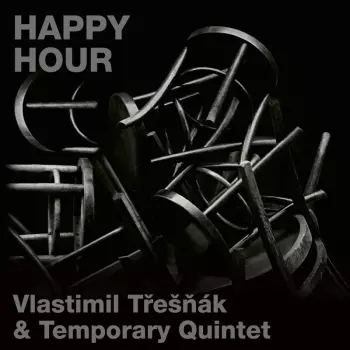 Vlastimil Třešňák: Happy Hour