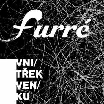 Album Furré: Vnitřek venku