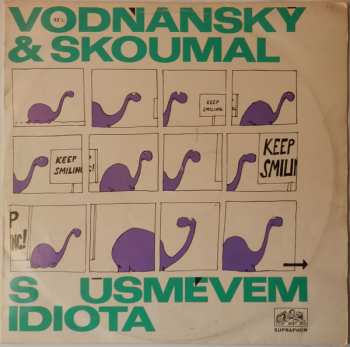 LP Vodňanský & Skoumal: S Úsměvem Idiota