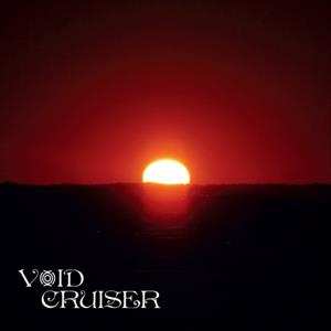 LP Void Cruiser: Overstaying My Welcome LTD