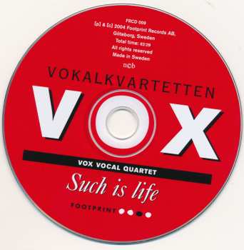 CD Vokalkvartetten Vox: Such Is Life