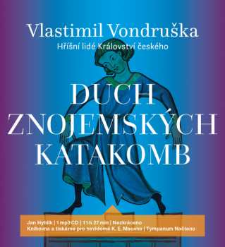 Album Hyhlík Jan: Vondruška: Duch znojemských katakomb