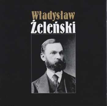 CD Władysław Żeleński: Pieśni / Songs