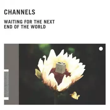 Waiting For The Next End Of The World