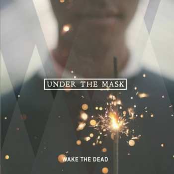 CD Wake The Dead: Under The Mask