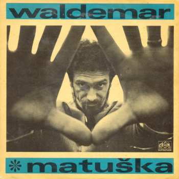 SP Waldemar Matuška: Santa Lucia / Zní Z Dálky Zvon