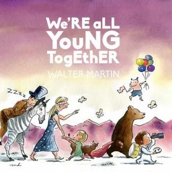 We're All Young Together