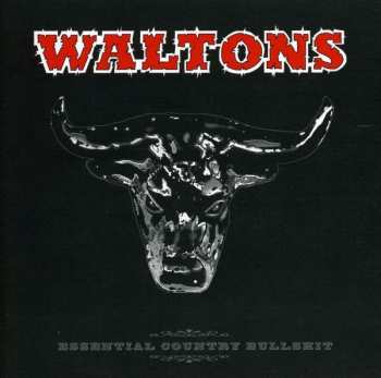 CD The Waltons: Essential Country Bullshit