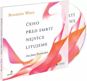 Ware: Čeho před smrtí nejvíce litujem